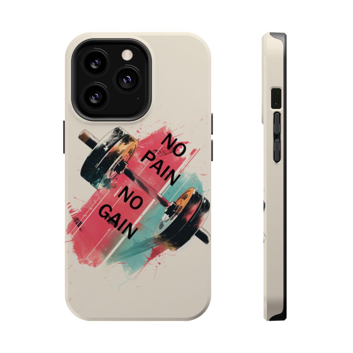 iPhone Case- No Pain No Gain.