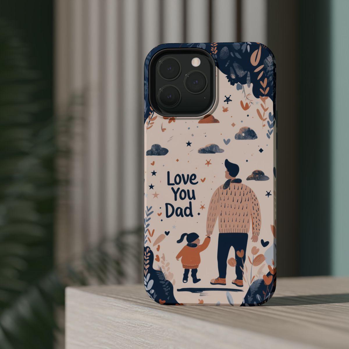 iPhone Case - Love You Dad.