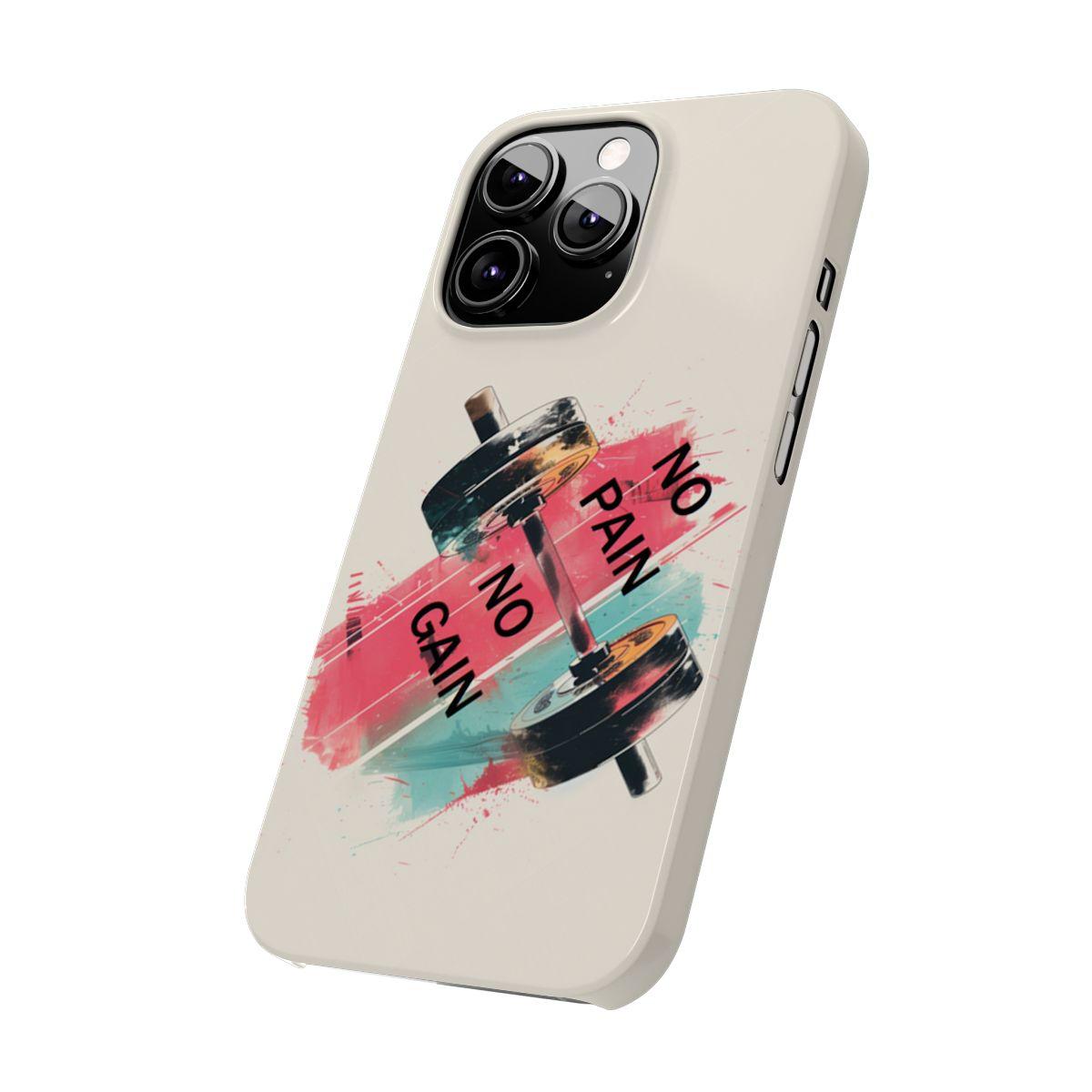 iPhone Case- No Pain No Gain