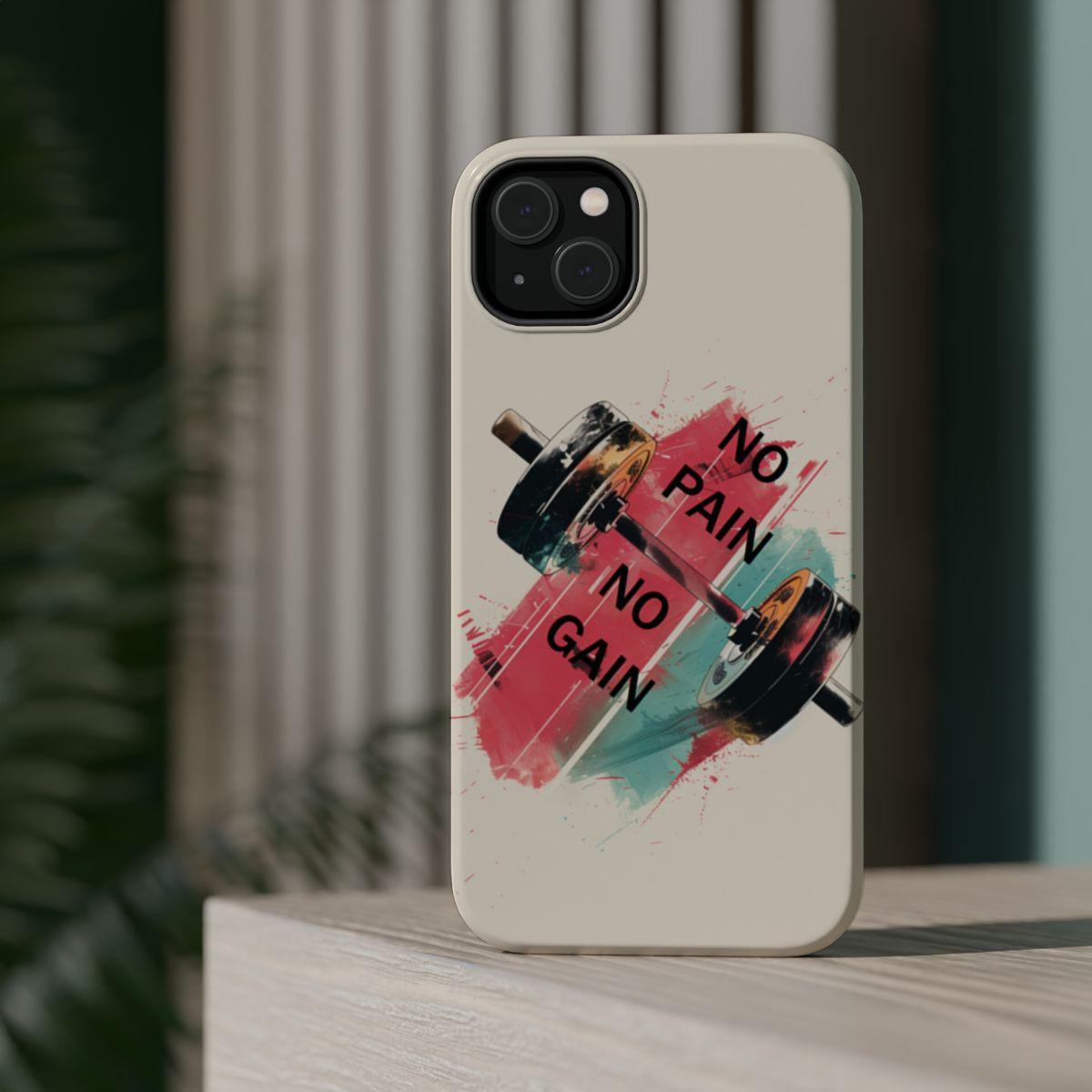 iPhone Case- No Pain No Gain.