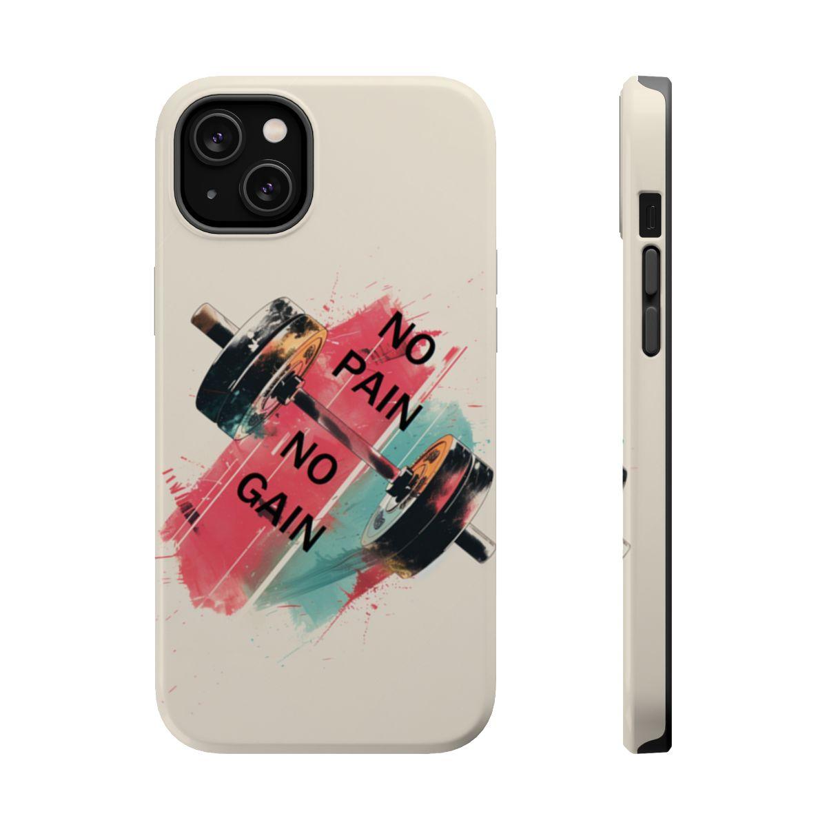 iPhone Case- No Pain No Gain.