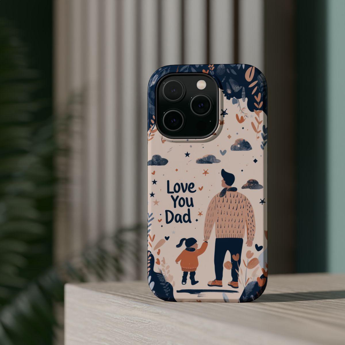 iPhone Case - Love You Dad.