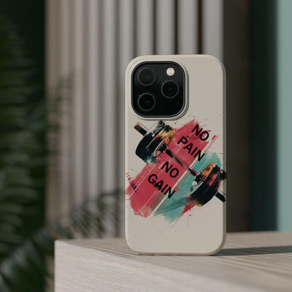 iPhone Case- No Pain No Gain.