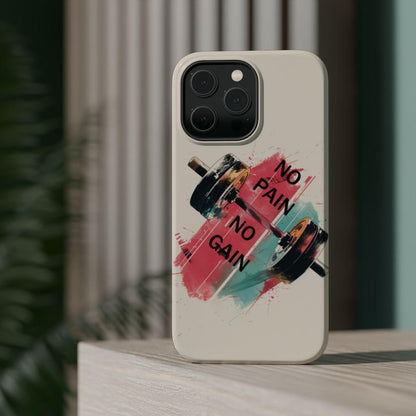 iPhone Case- No Pain No Gain.