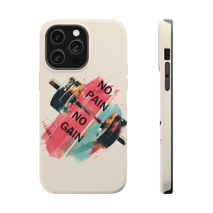 iPhone Case- No Pain No Gain.