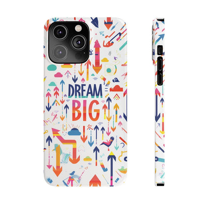 iPhone Case- Big Dreams