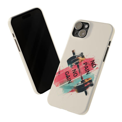 iPhone Case- No Pain No Gain