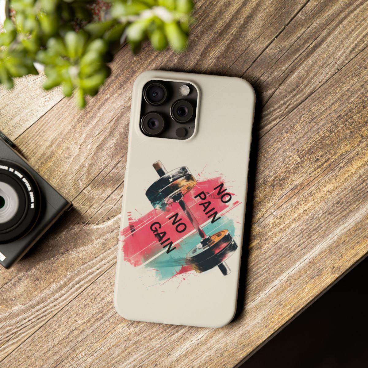 iPhone Case- No Pain No Gain