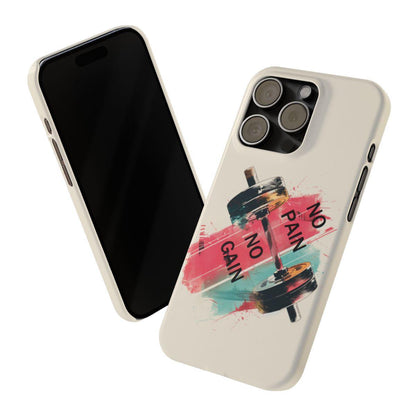 iPhone Case- No Pain No Gain