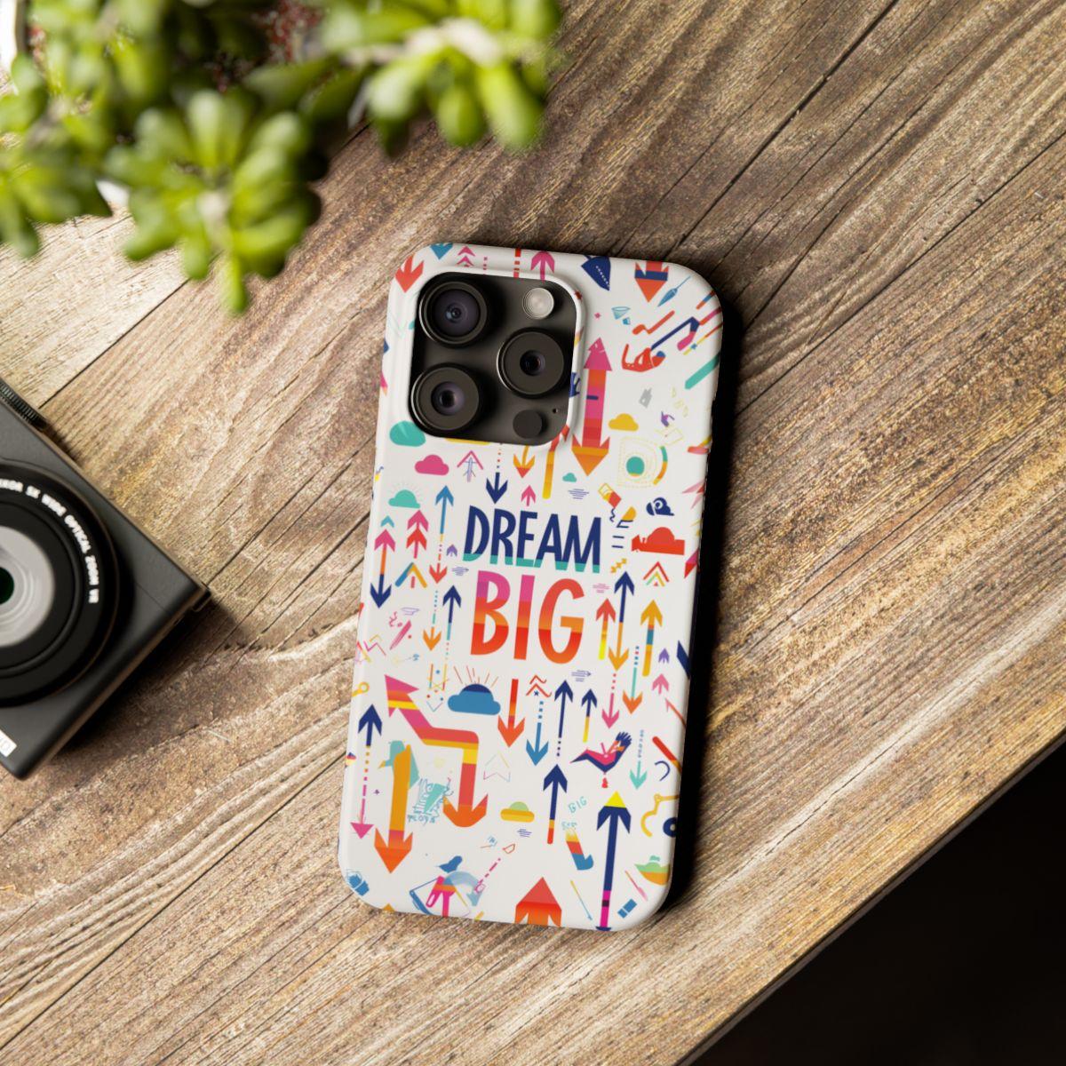 iPhone Case- Big Dreams