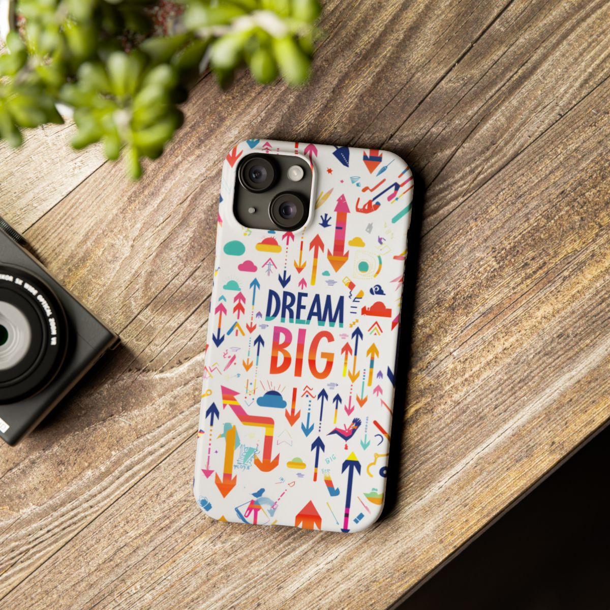 iPhone Case- Big Dreams