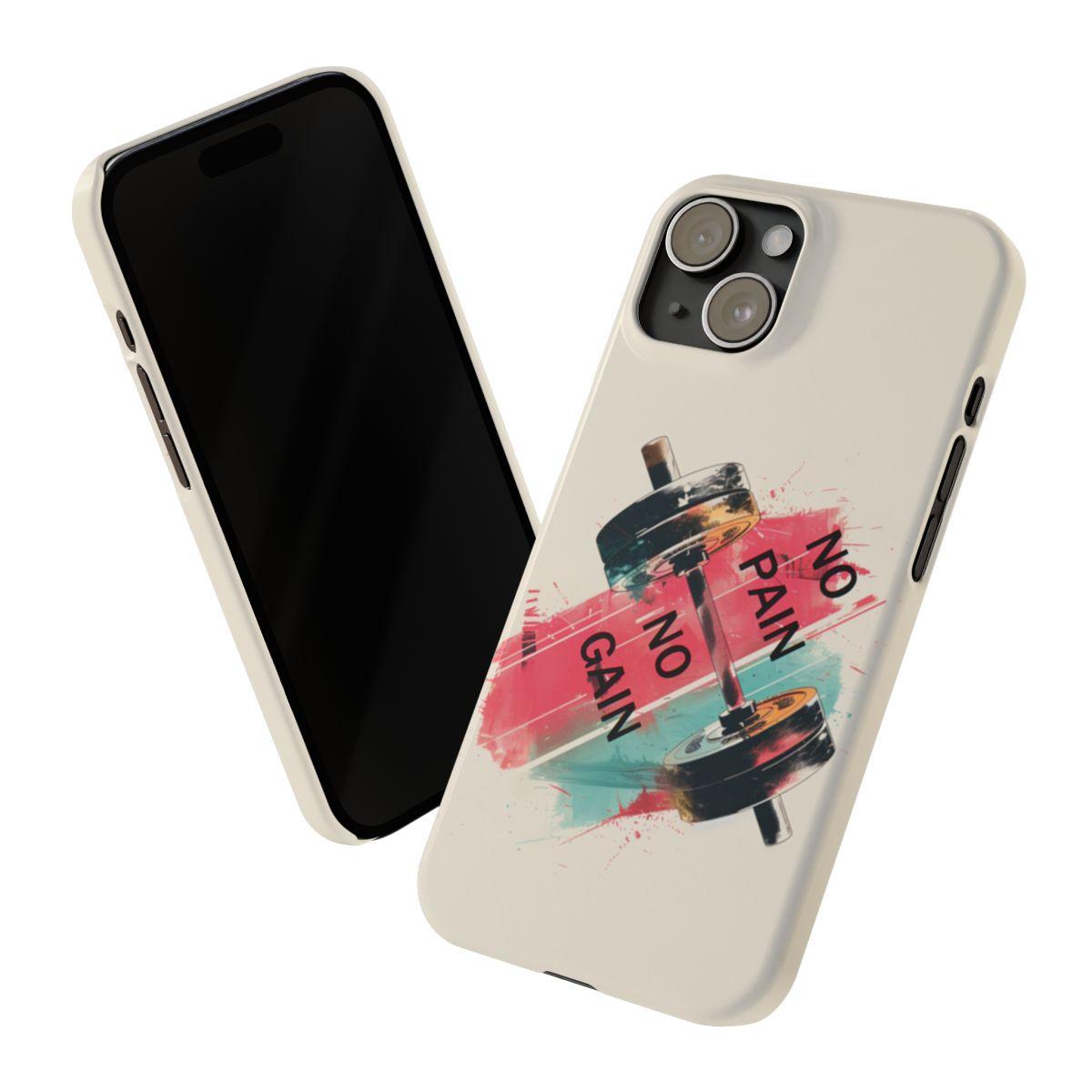 iPhone Case- No Pain No Gain