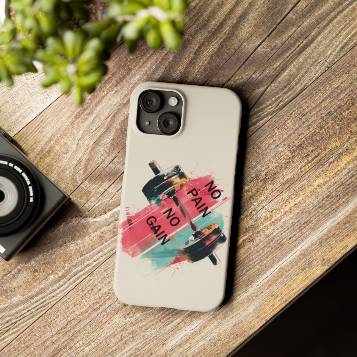 iPhone Case- No Pain No Gain