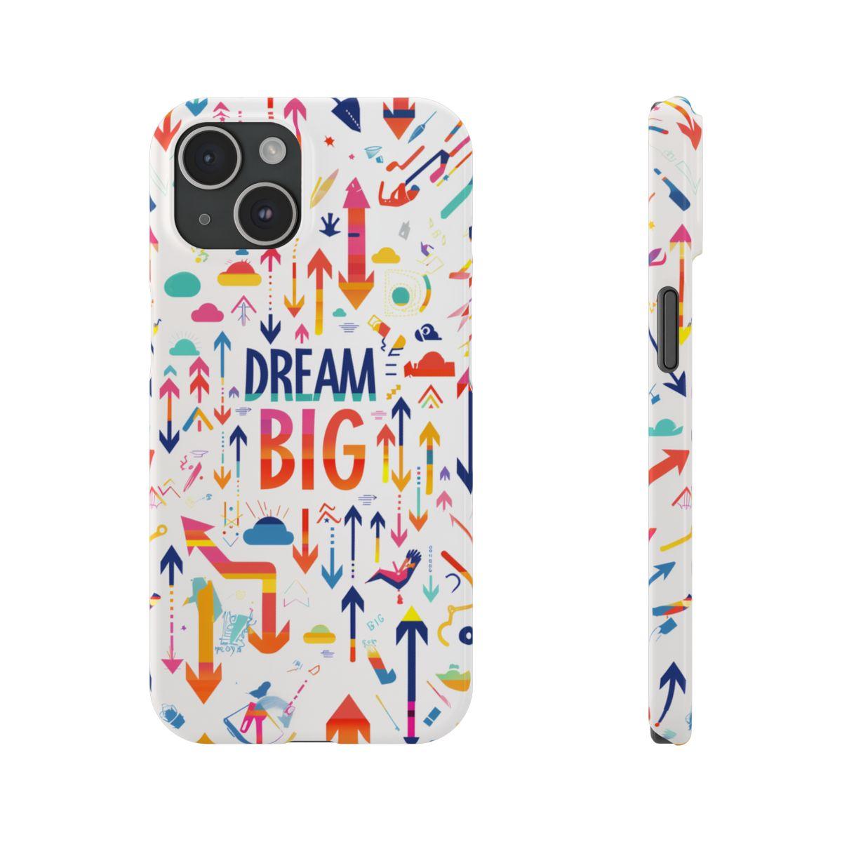 iPhone Case- Big Dreams