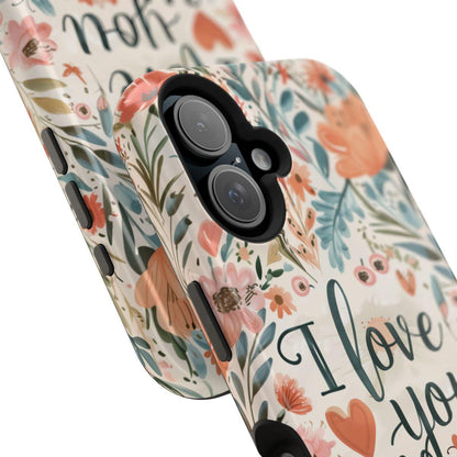 iPhone Case - I love you Mom.