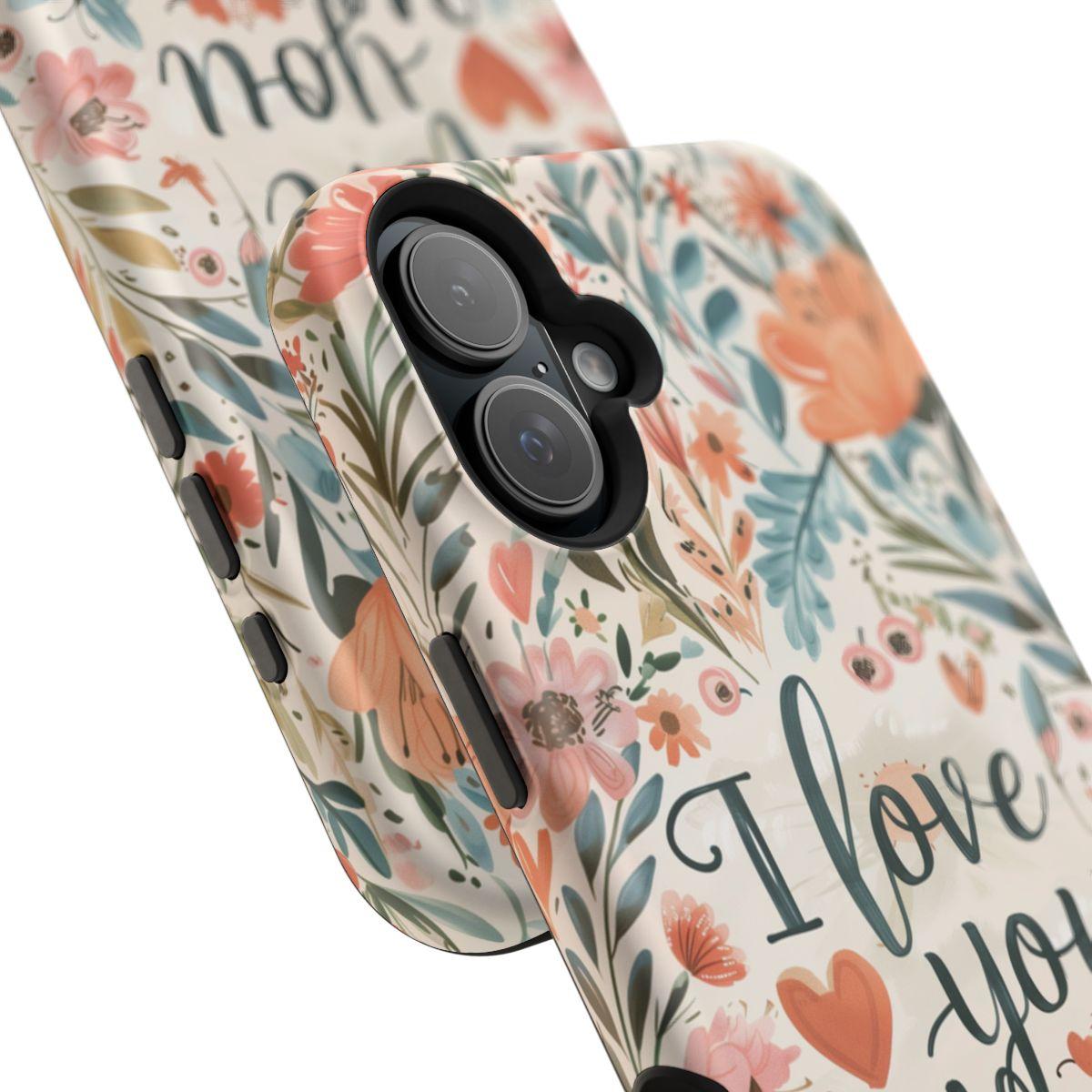 iPhone Case - I love you Mom.