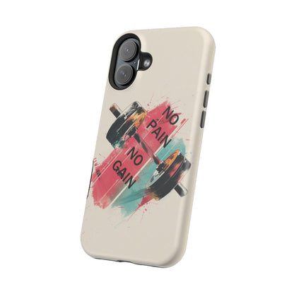 iPhone Case- No Pain No Gain.