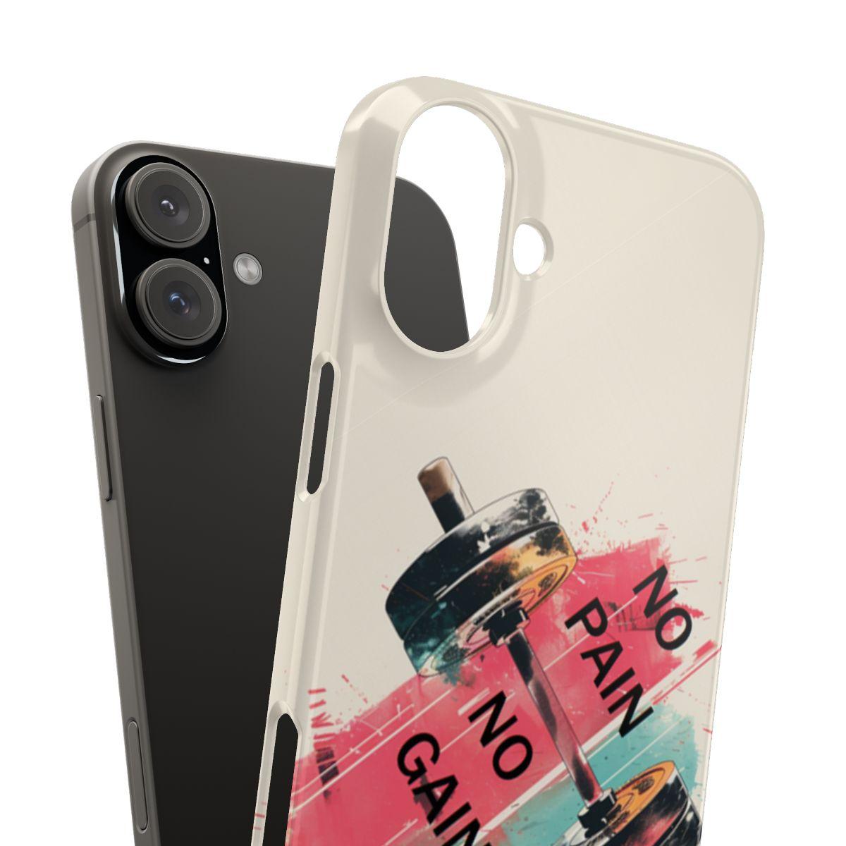 iPhone Case- No Pain No Gain