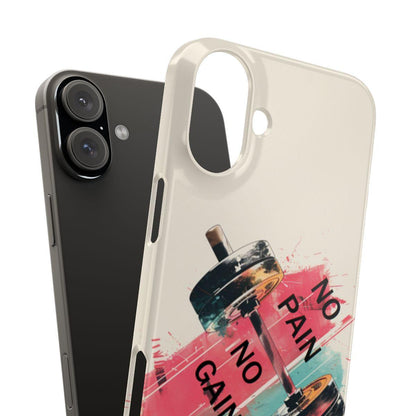 iPhone Case- No Pain No Gain