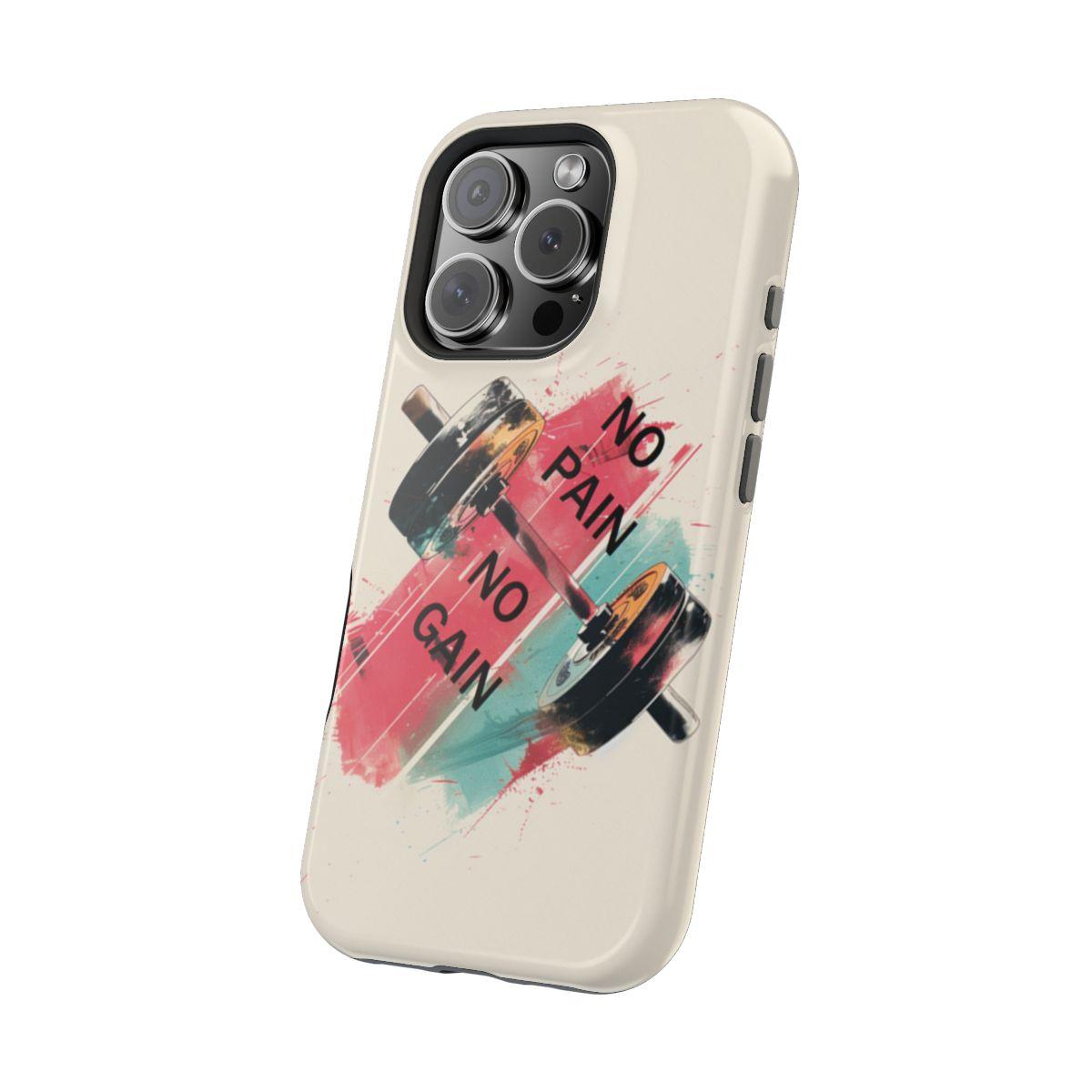 iPhone Case- No Pain No Gain.