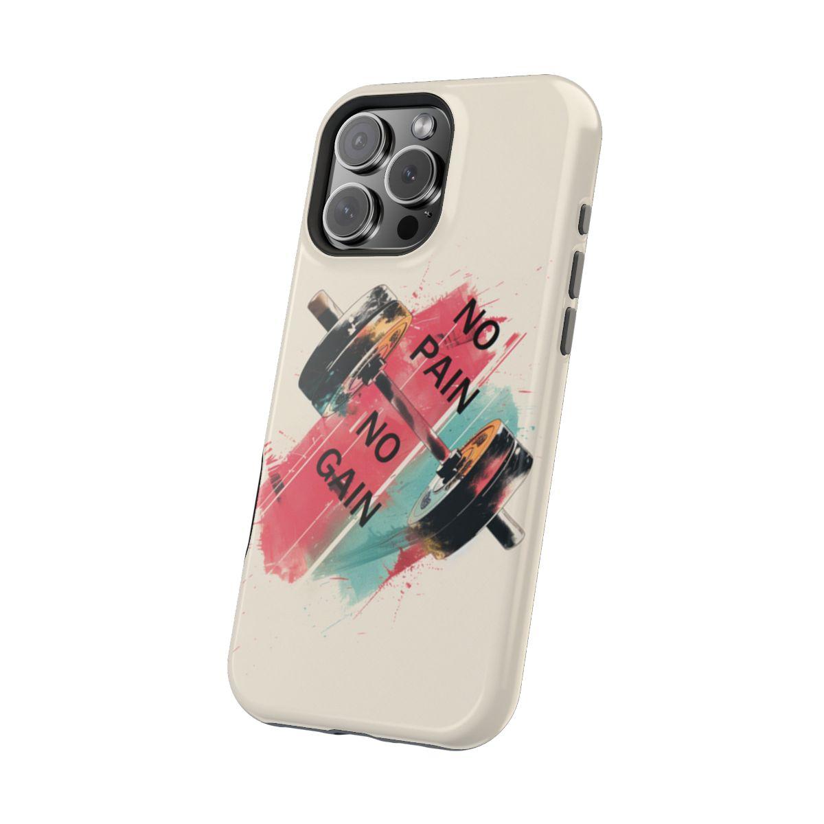 iPhone Case- No Pain No Gain.