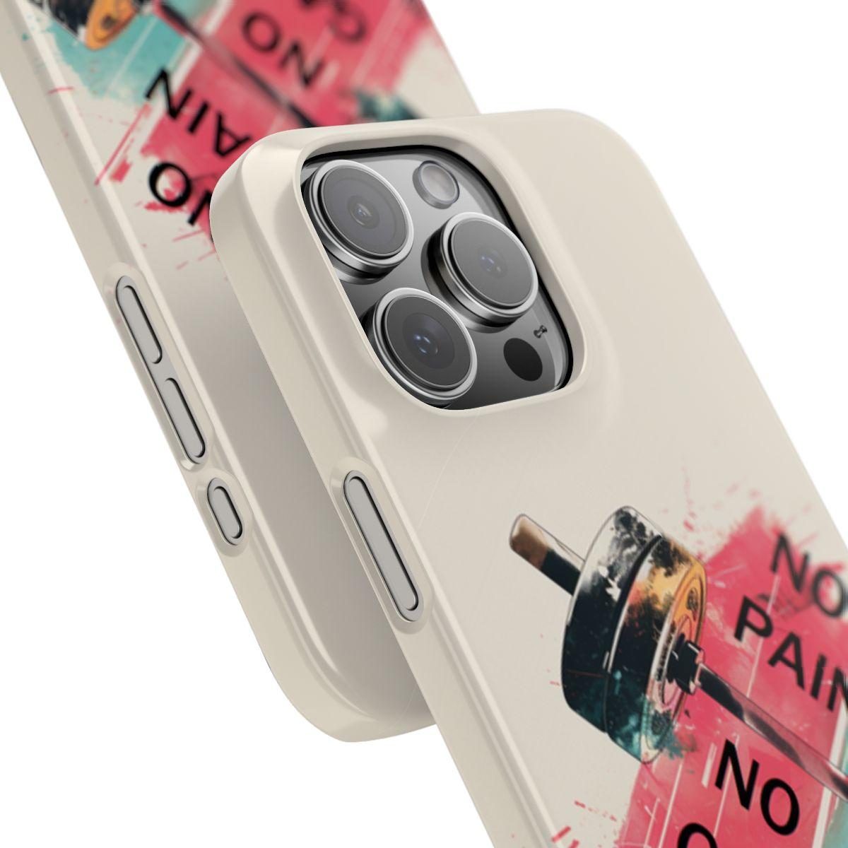 iPhone Case- No Pain No Gain