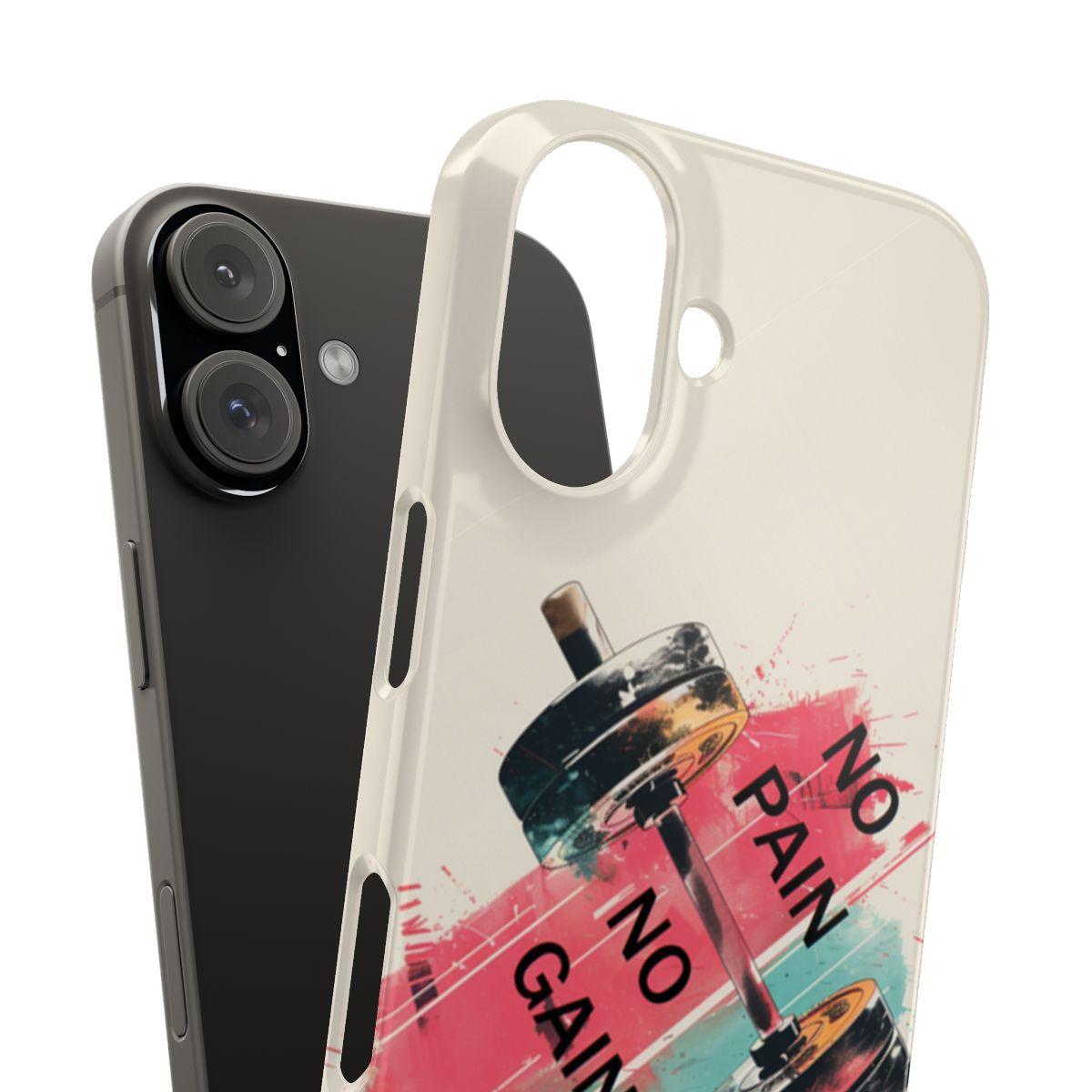 iPhone Case- No Pain No Gain