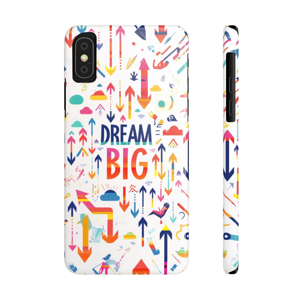 iPhone Case- Big Dreams